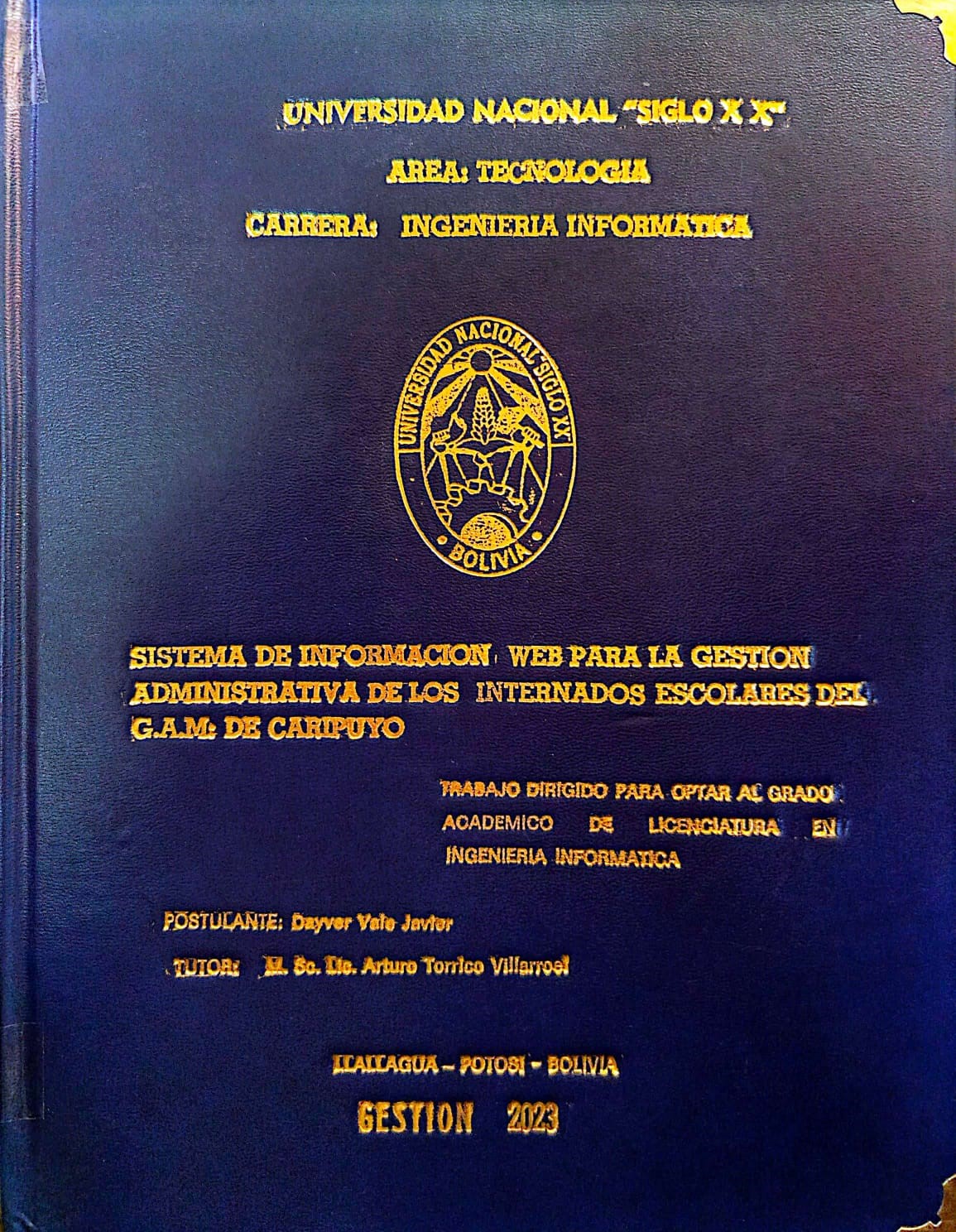 Portada SISTEMA DE INFORMACIÓN WEB PARA LA GESTIÓN ADMINISTRATIVA DE LOS INTERNADOS ESCOLARES DEL G.A.M. DE CARIPUYO